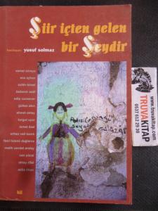 Şiir İçten Gelen Bir Şeydir