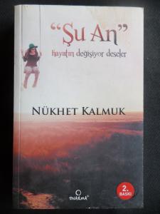 "Şu An" Hayatın Değişiyor Deseler