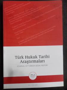 Türk Hukuku Tarihi Araştırmaları 2010 / 10 (Güz)