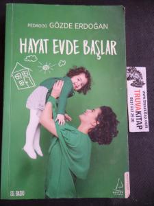 Hayat Evde Başlar