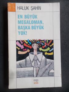En Büyük Megaloman Başka Büyük Yok