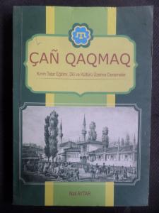 ÇAN QAQMAQ - Kırım Tatar Eğitimi, Dili ve Kültürü Üzerine Denemeler