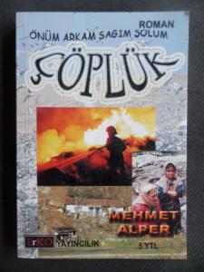 Önüm Arkam Sağım Solum Çöplük