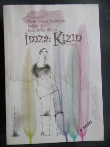 İmza: Kızın Anlatı