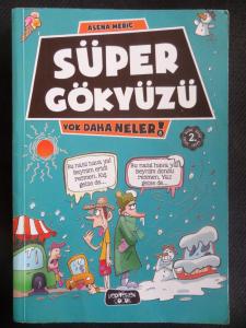 Süper Gökyüzü - Yok Daha Neler