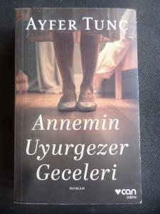 Annemin Uyurgezer Geceleri