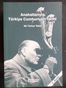 Anahatlarıyla Türkiye Cumhuriyeti Tarihi