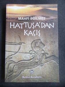 Hattuşa'dan Kaçış
