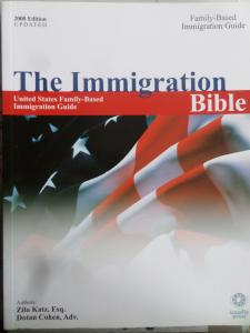 The Immigration Bible - United States Family Based Immigration Guide