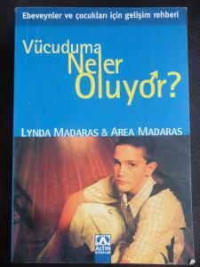 Vücuduma Neler Oluyor - Erkekler İçin