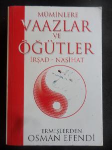 Müminlere Vaazlar ve Öğütler İrşad - Nasihat