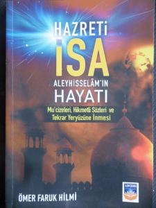 Hazreti İsa Aleyhisselam'ın Hayatı