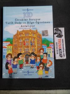 Çocuklar Soruyor Tarih Dede ve Bilge Öğretmen Anlatıyor