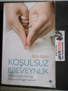 Koşulsuz Ebeveynlik