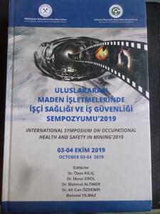 Uluslararası Maden İşletmelerinde İşçi Sağlığı ve İş Güvenliği Sempozyumu 2019