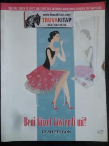 Beni Güzel Gösterdi mi?