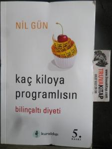 Kaç Kiloya Programlısın Bilinçaltı Diyeti