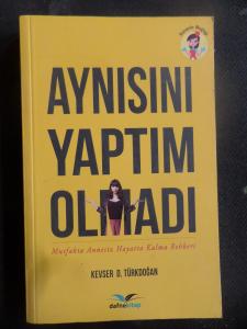 Aynısını Yaptım Olmadı - Mutfakta Annesiz Hayatta Kalma Rehberi