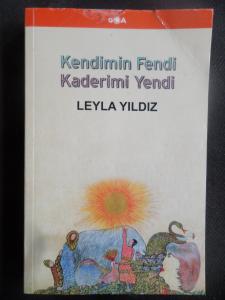 Kendimin Fendi Kaderimi Yendi
