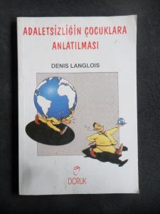 Adaletsizliğin Çocuklara Anlatılması