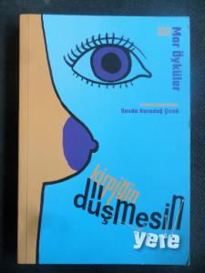 Kirpiğin Düşmesin Yere Mor Öyküler