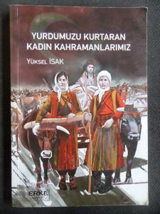 Yurdumuzu Kurtaran Kadın Kahramanlar