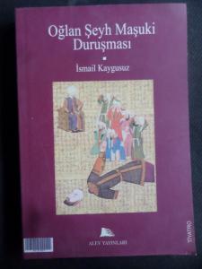 Oğlan Şeyh Maşuki Duruşması - Baba Erenler / 2 Eser Tek Kitap