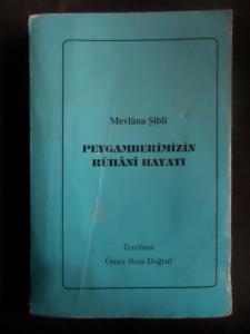 Peygamberimizin Ruhani Hayatı