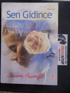 Sen Gidince