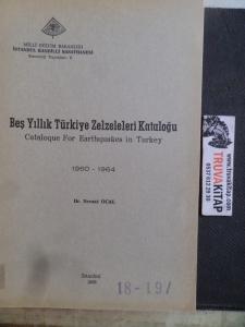Beş Yıllık Türkiye Zelzeleleri Kataloğu