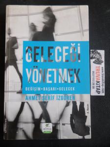 Geleceği Yönetmek