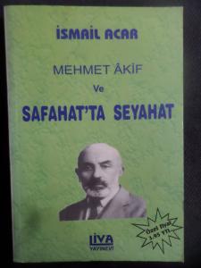 Mehmet Akif ve Safahat'ta Seyahat