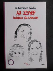 Adı Zeynep öldürülen Tüm Kadınların