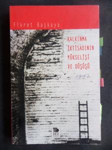 Kalkınma İktisadının Yükselişi ve Düşüşü