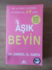 Aşık Beyin - Aşk ve Cinsel Hayatınızı Değiştirecek 12 Ders