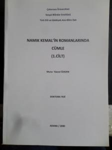 Namık Kemal'in Romanlarında Cümle 1. Cilt ( Doktora Tezi )