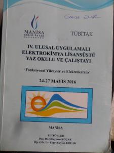 IV. Ulusal Uygulamalı Elektrokimya Lisansüstü Yaz Okulu ve Çalıştayı 24-27 Mayıs 2016