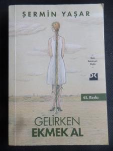 Gelirken Ekmek Al