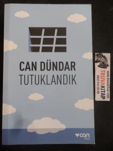 Tutuklandık