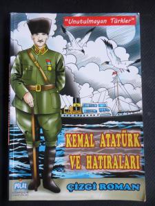 Kemal Atatürk ve Hatıraları - Çizgi Roman