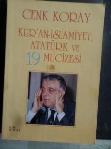 Kur'an-İslamiyet Atatürk ve 19 Mucizesi