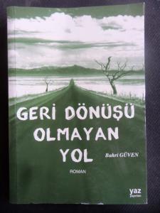 Geri Dönüşü Olmayan Yol