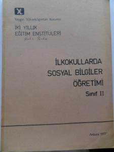 İlkokullarda Sosyal Bilgiler Öğretimi Sınıf II - İki Yıllık Eğitim Enstitüleri