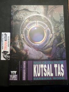 İnsanlığın Uzun Öyküsü Kutsal Taş