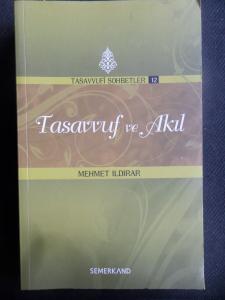 Tasavvuf ve Akıl - Tasavvufi Sohbetleri 12