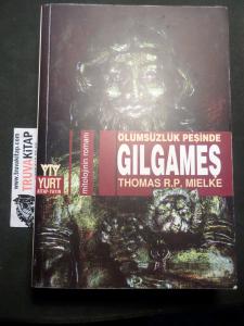 Ölümsüzlük Peşinde Gılgameş
