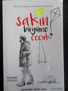 Sakın Büyüme Çocuk