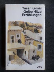 Gelbe Hitze Erzahlungen