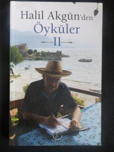 Halil Akgün'den Öyküler II