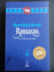 Manevi Bahar Mevsimi - Ramazan